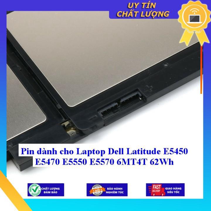 Pin dùng cho Laptop Dell Latitude E5450 E5470 E5550 E5570 6MT4T 62Wh - Hàng chính hãng  MIBAT1385