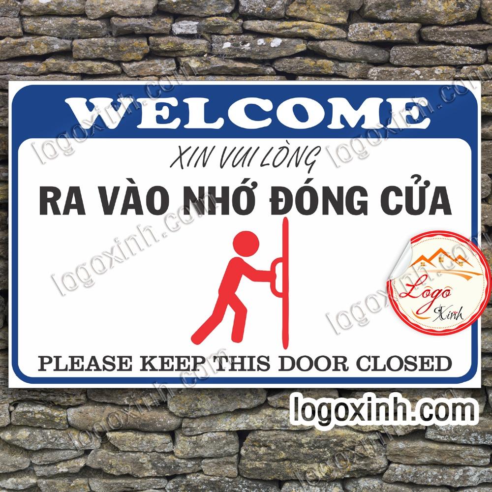 LOGO TEM STICKER NHẮC NHỞ RA VÀO ĐÓNG CỬA, NHẮC NHỞ ĐÓNG CỬA CẨN THẬN, KEEP DOOR CLOSED