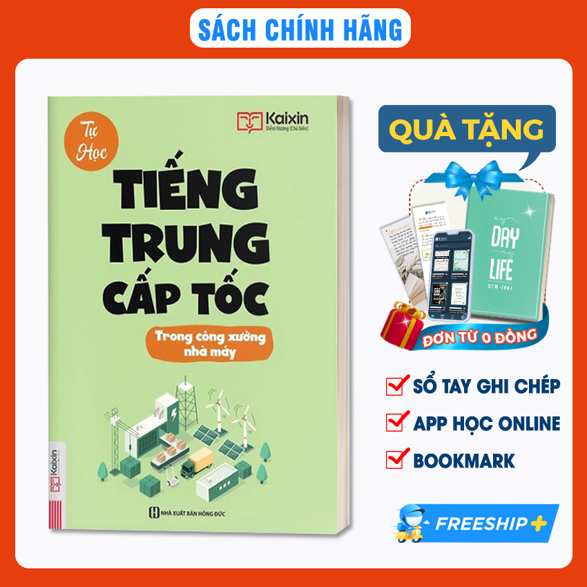 Sách Tự Học Tiếng Trung Cấp Tốc Trong Công Xưởng Nhà Máy - Kèm App Online