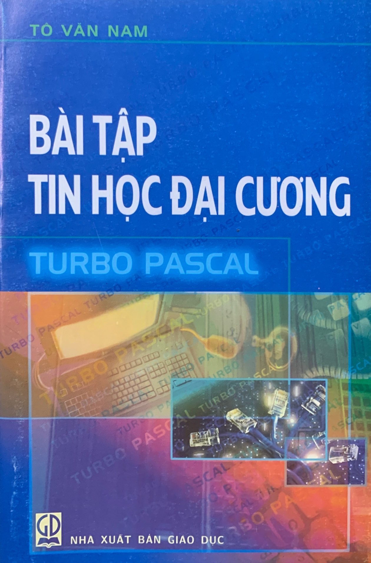 Combo Giáo Trình Nhập Môn Tin Học + Bài Tập