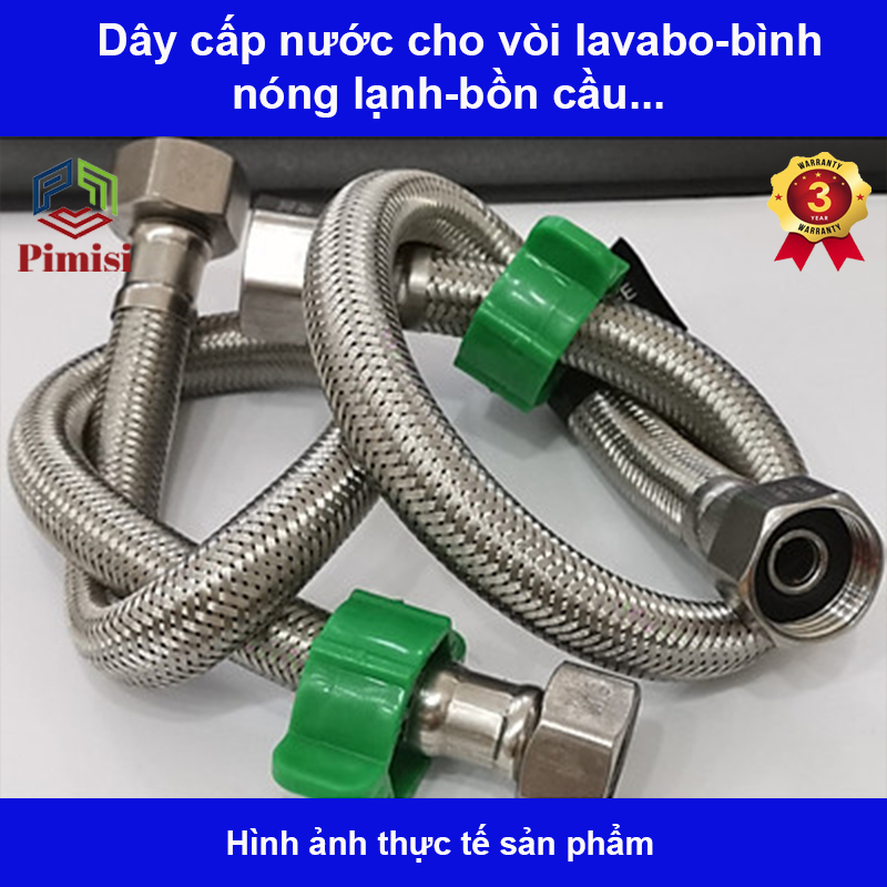 [ Bộ 2 sợi ] dây cấp nước nóng lạnh inox 304 Pimisi làm ống dẫn nước cho vòi rửa mặt lavabo - bình nóng lạnh - bồn cầu - vòi rửa bát  với nhiều kích thước dài đa dạng 40-60-80-100-120-150 cm đầu ren 21 | Hàng chính hãng