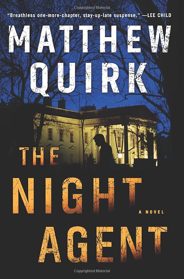 The Night Agent: A Novel