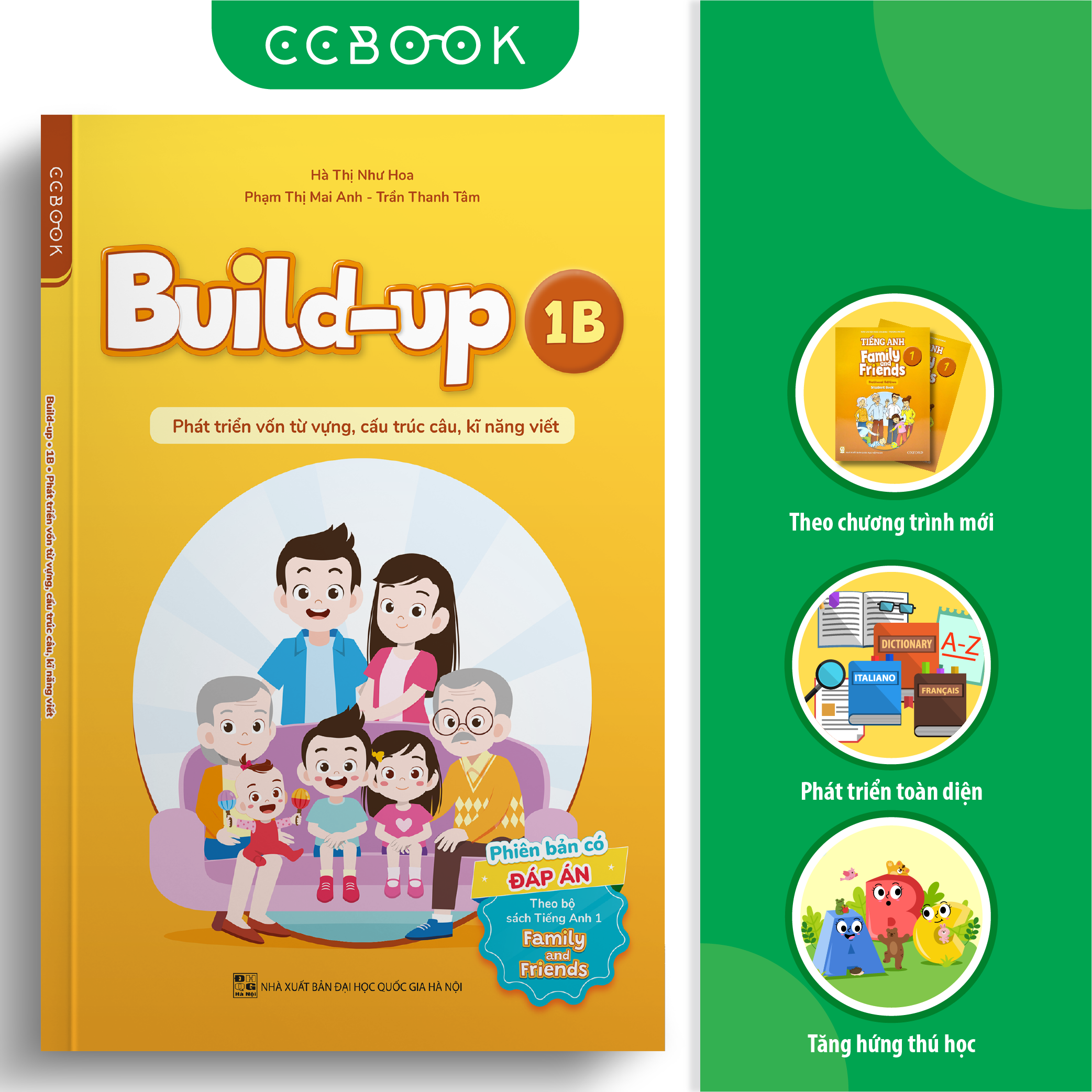 Build Up - 1B - Phát Triển Vốn Từ Vựng, Cấu Trúc Câu, Kĩ Năng Viết - Phiên Bản Có Đáp Án - Theo Bộ Sách Tiếng Anh 1 Family And Friends