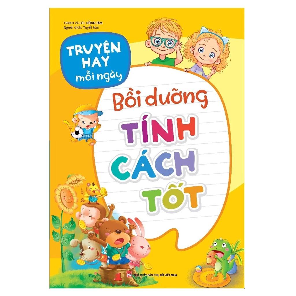 Truyện Hay Mỗi Ngày - Bồi Dưỡng Tính Cách Tốt - Bản Quyền