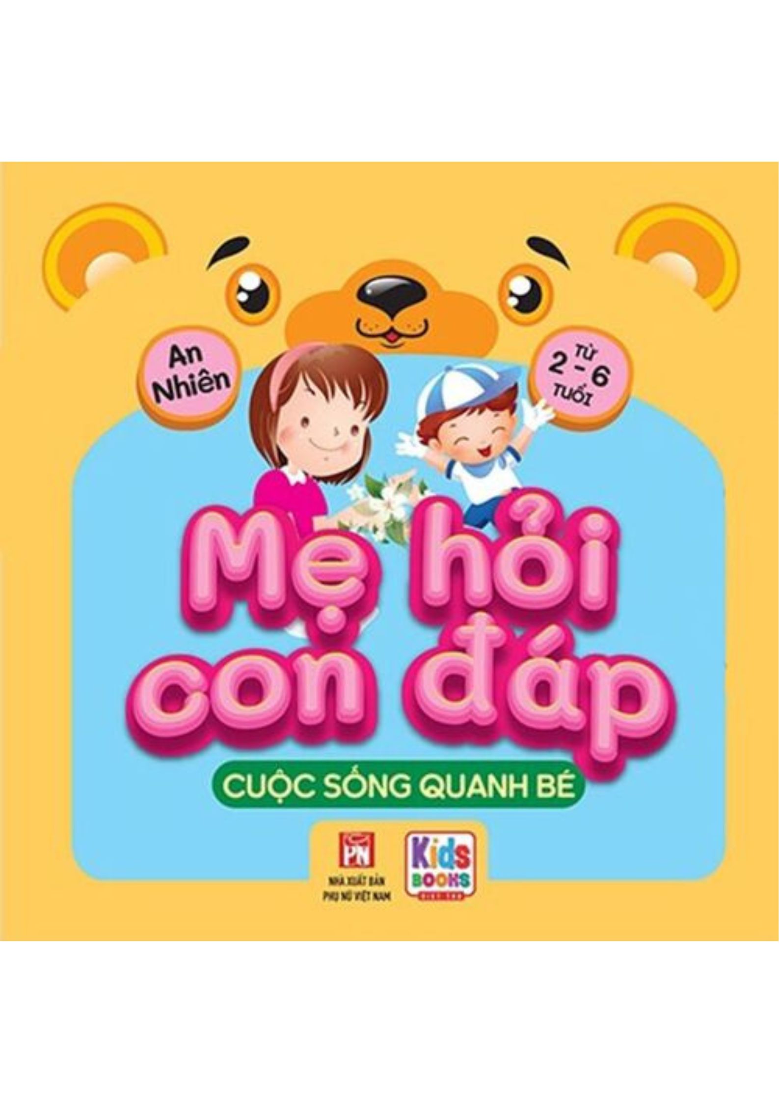 Mẹ Hỏi Con Đáp - Cuộc Sống Quanh Bé _VT