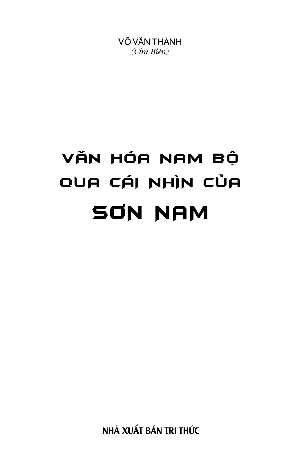 Văn Hóa Nam Bộ Qua Cái Nhìn Của Sơn Nam