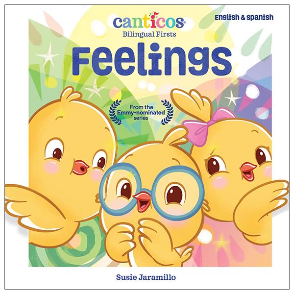 Feelings: Canticos Bilingual Firsts