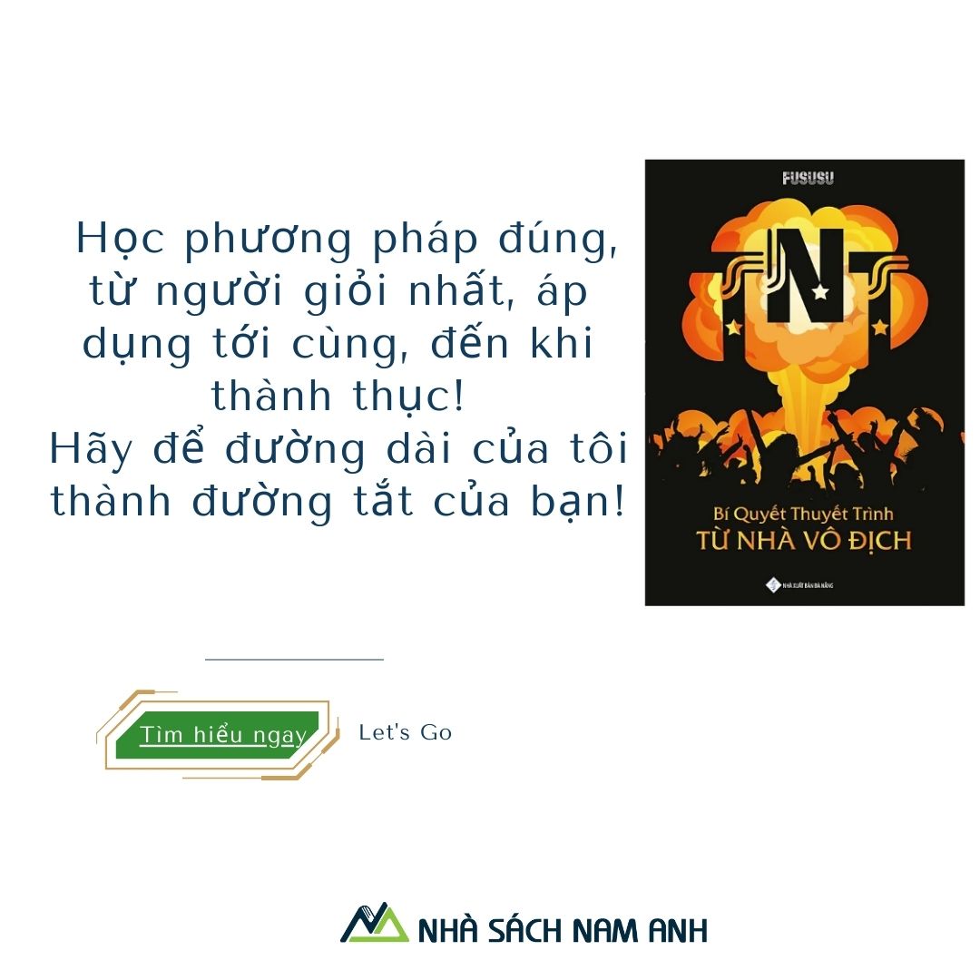 Sách - TNT: Bí Quyết Thuyết Trình Từ Nhà Vô Địch ( Tặng kèm ebook 52 mẹo thuyết trình từ nhà vô địch) - Tác Giả Fususu