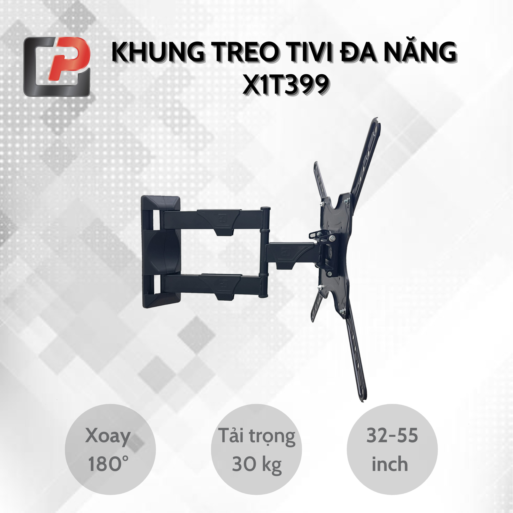 Khung treo tivi đa năng CP xoay mọi góc độ kích thước từ 32-55 inch X1T399 - Hàng Chính Hãng