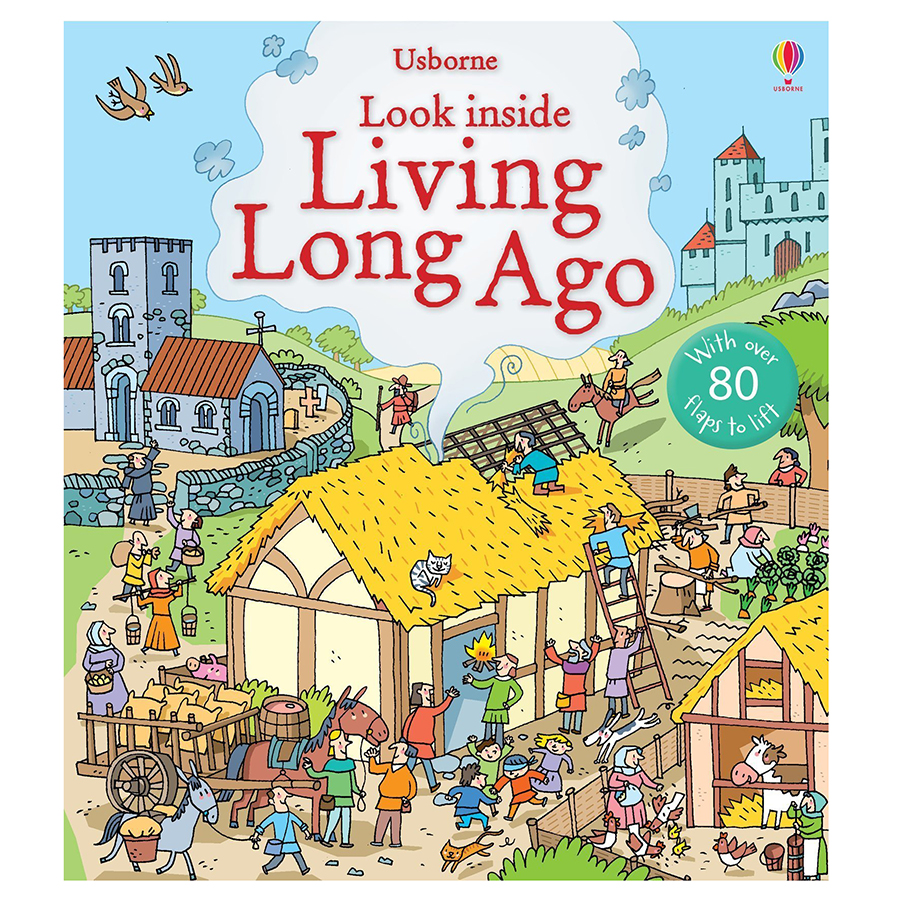 Usborne Look inside Living Long Ago