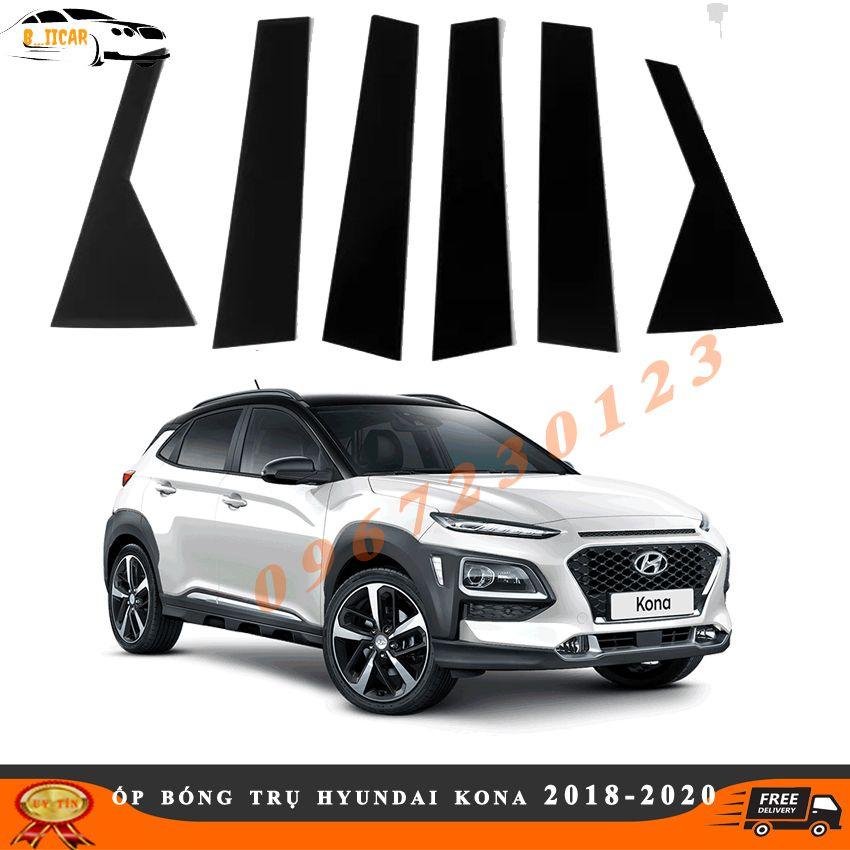 Ốp Bóng Trụ Bóng Chầy Cột B Cột C Hyundai Kona 2018-2021 Đen Tráng Gương