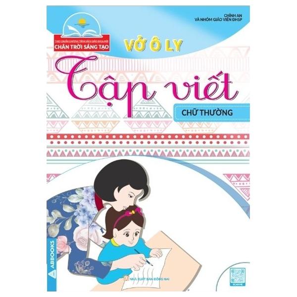 Vở Ô Ly Tập Viết - Chữ Thường - Theo Chuẩn Chương Trình Sách Giáo Khoa Mới - Chân Trời Sáng Tạo