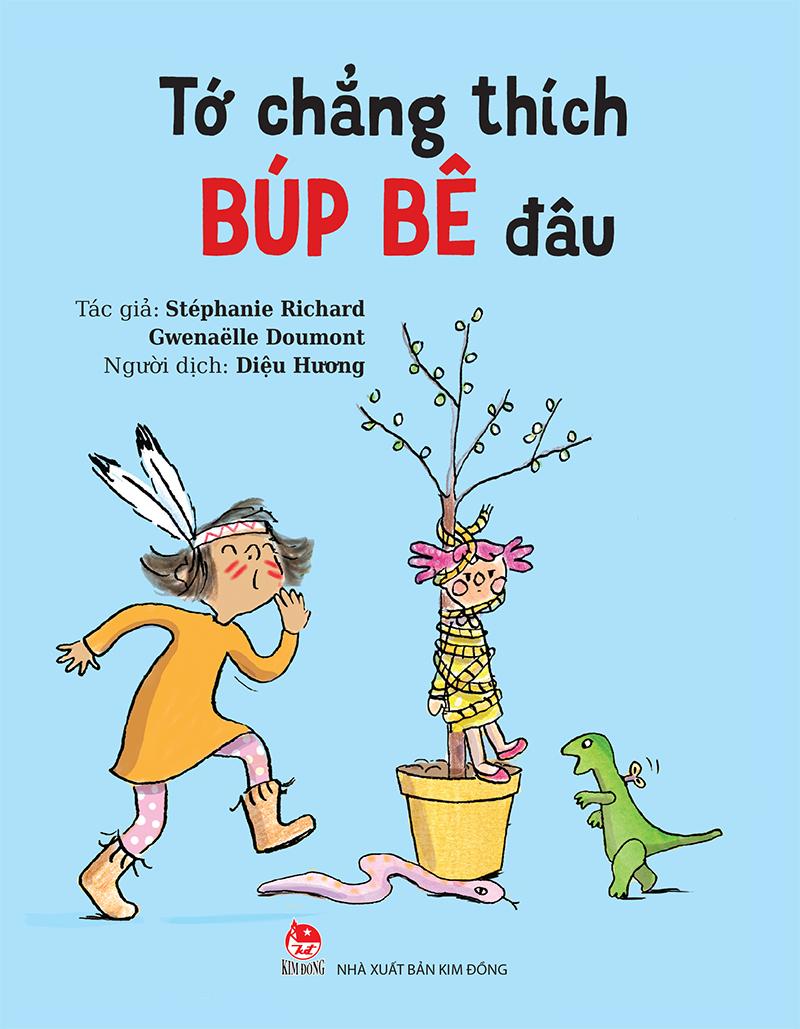 Kim Đồng - Tớ chẳng thích búp bê đâu