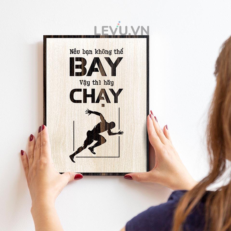 Tranh Trang Trí Vintage LEVU LV080 "Bạn không thể bay vậy thì hãy chạy"