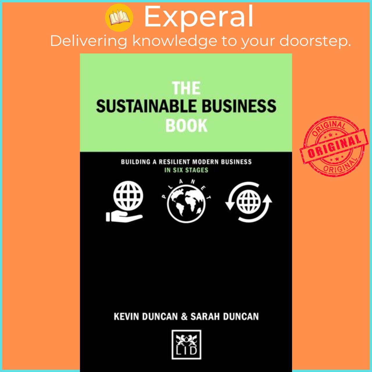 Sách - The Sustainable Business Book - Building a resilient modern business in s by Sarah Duncan (UK edition, hardcover)