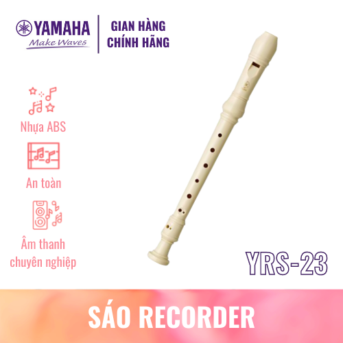 Sáo dọc Recorder Soprano YAMAHA YRS-23 kèm túi đựng - Nốt thổi German, tiêu chuẩn giáo dục quốc tế