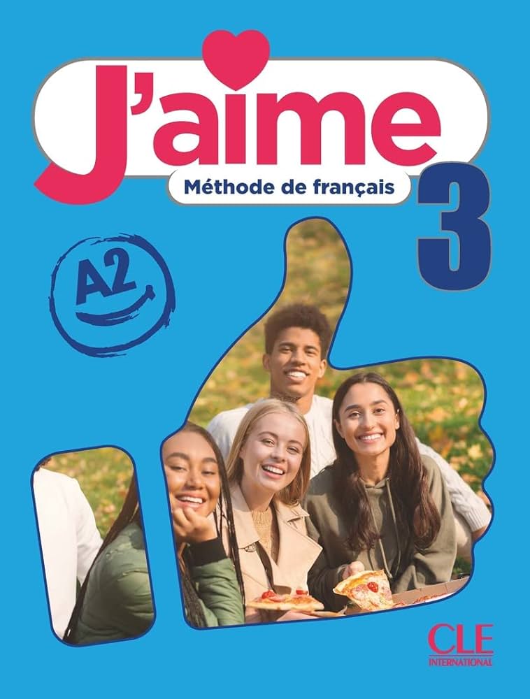 Sách học tiếng Pháp -J'AIME NIVEAU 3 LIVRE DE L'ELEVE