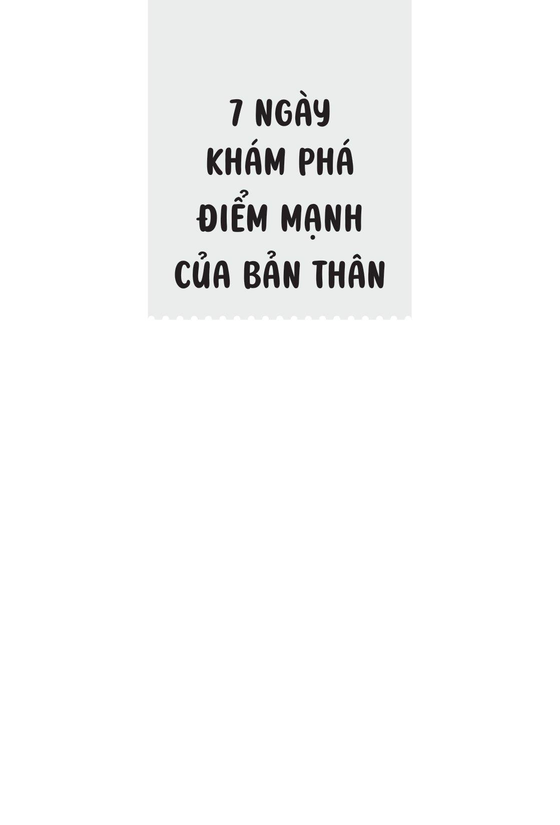 7 Ngày Khám Phá Điểm Mạnh Của Bản Thân