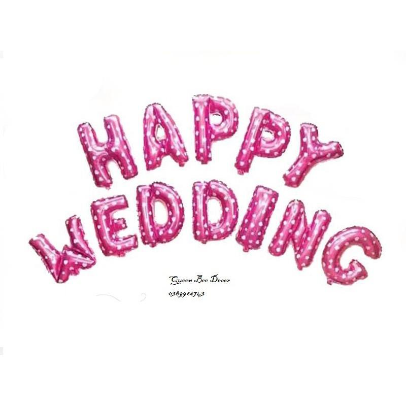 Bán buôn bộ bóng chữ Happy Wedding