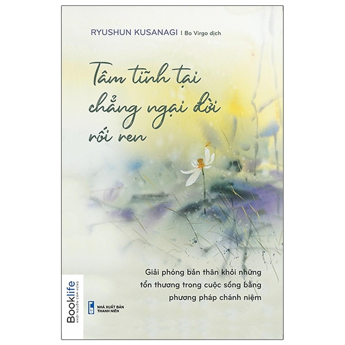 Tâm tĩnh tại, chẳng ngại đời rối ren - Bản Quyền