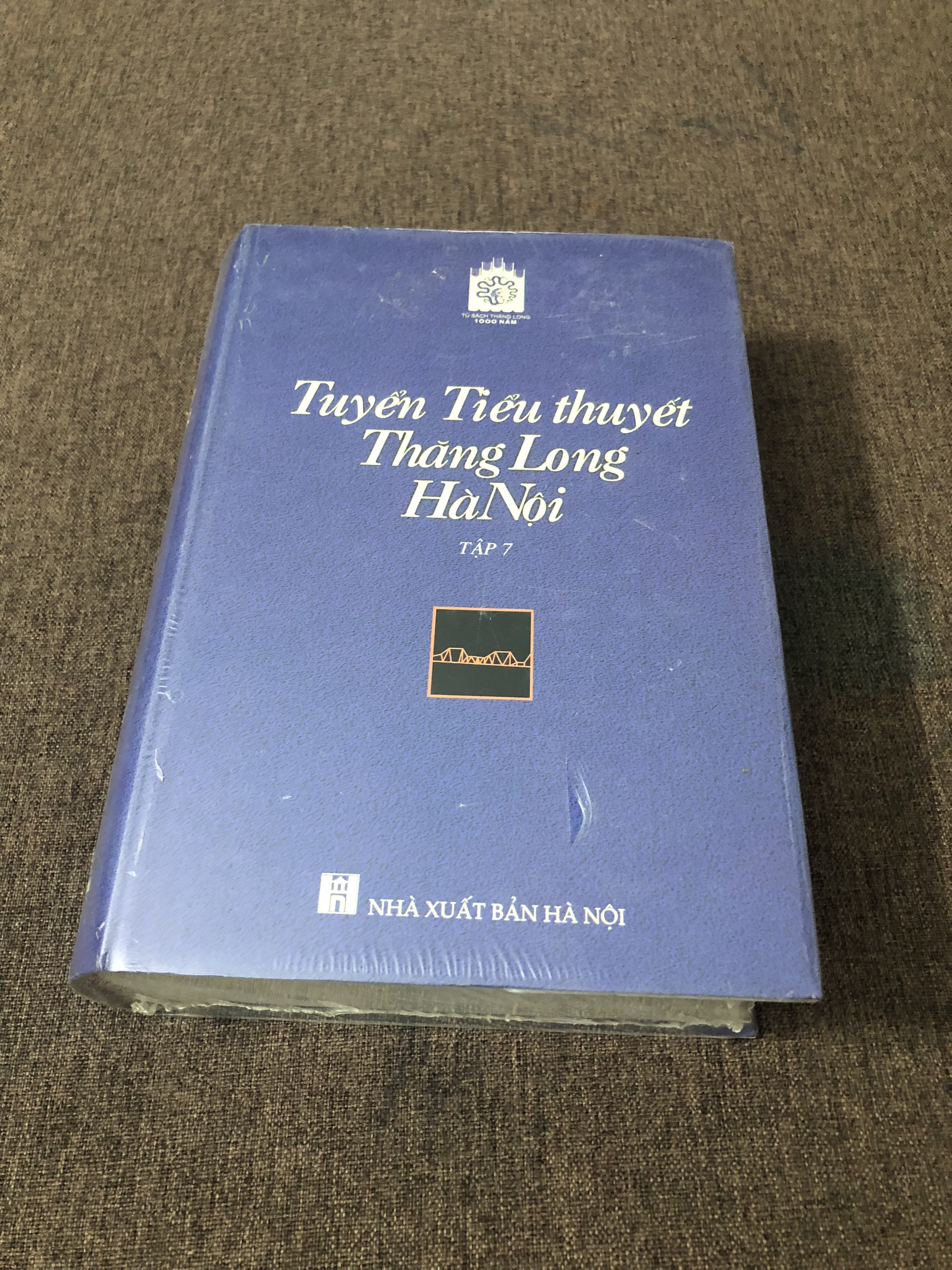 Bìa cứng - Tuyển Tiểu thuyết Thăng Long - Hà Nội