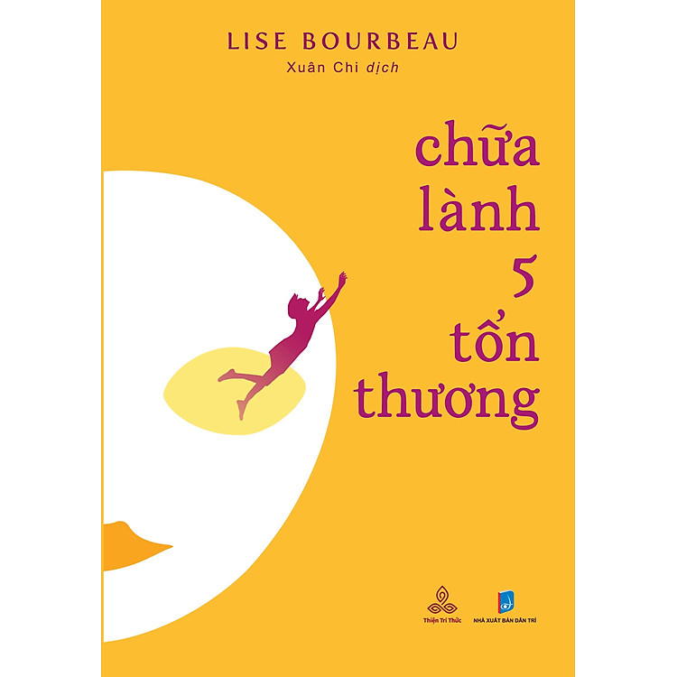 Combo 2 cuốn sách Nhận Diện và Chữa Lành 5 Tổn Thương (Lise Bourbeau)