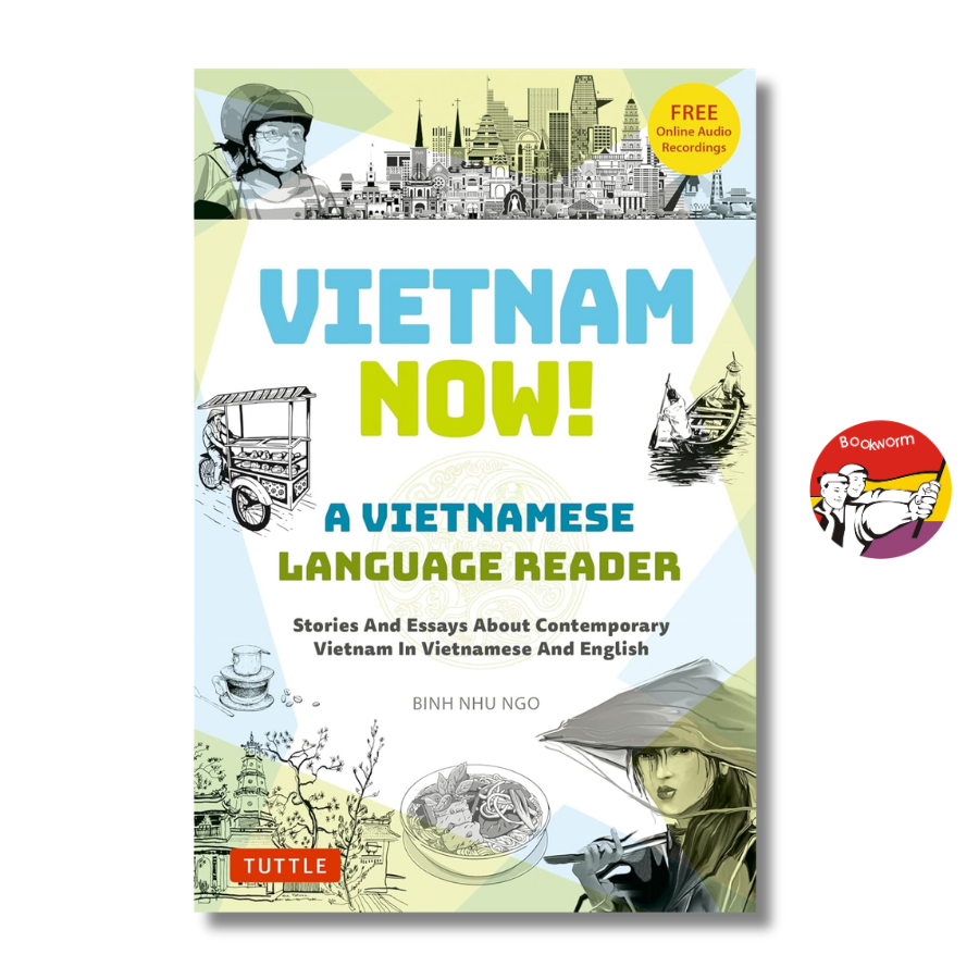 Sách - Vietnam Now!: Stories & Essays About Contemporary Vietnam (Bilingual) | Song Ngữ Việt - Anh