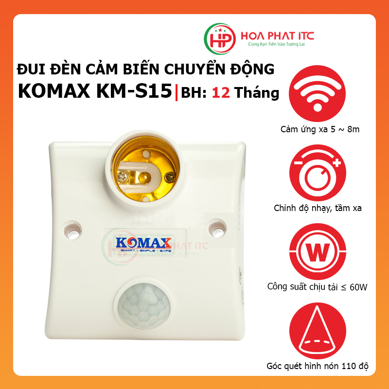 Đui đèn cảm biến chuyển động Komax KM-S15 - Hàng chính hãng