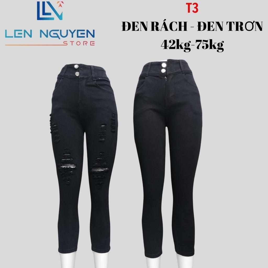 T3_Quần jean nữ, 9 tất, lưng cao, quần bò nữ dáng ôm, quần rin nữ có big size, cho 42kg đến 75kg,LEN NGUYEN STORE - ĐEN TRƠN