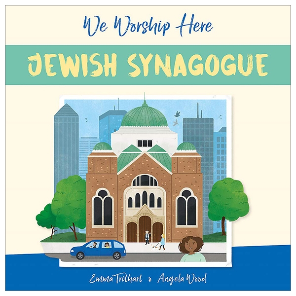 Jewish Synagogue (We Worship Here)