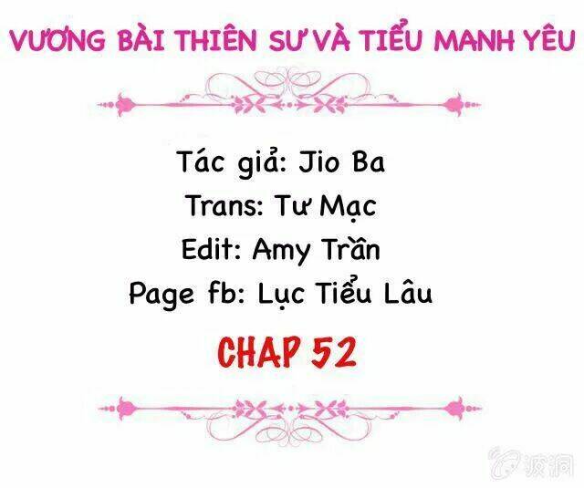 vương bài thiên sư và tiểu manh yêu chapter 52 2