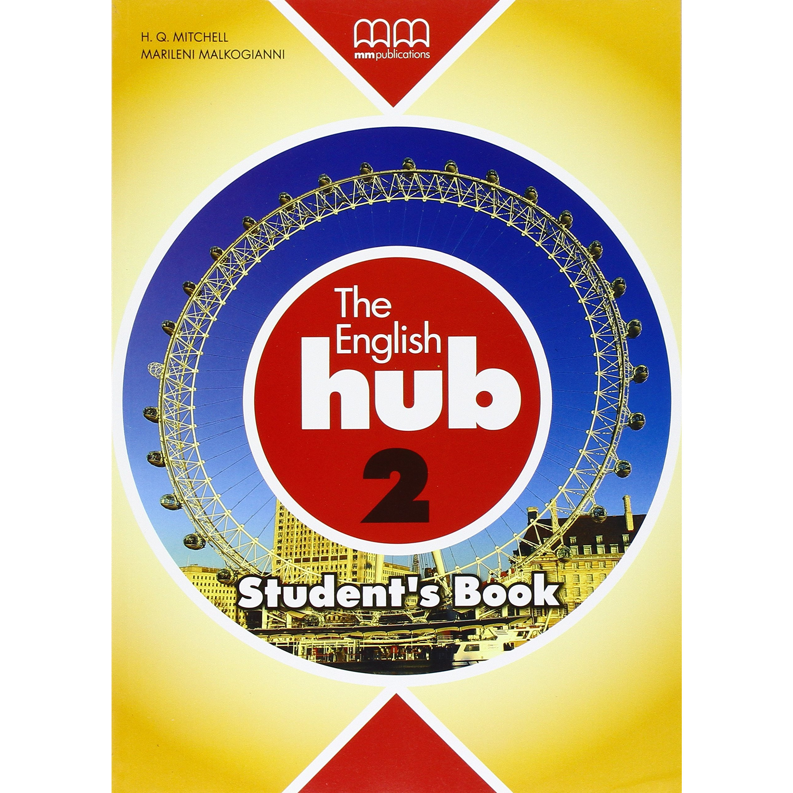 MM Publications: Sách học tiếng Anh - The English Hub 2 Student's Book