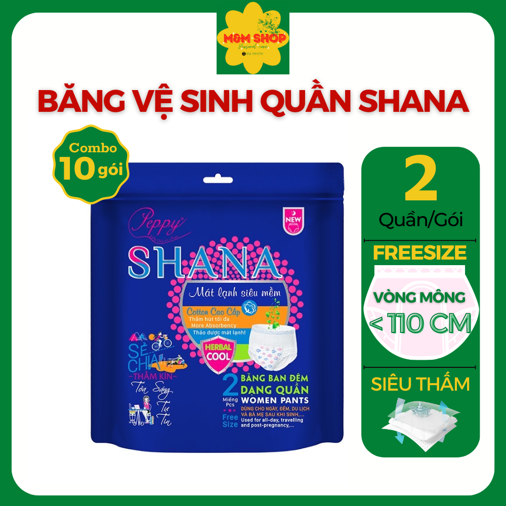 Combo 10 gói Băng vệ sinh Quần Shana Siêu mềm Siêu thấm Freesize 2 quần/gói