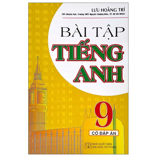 Bài Tập Tiếng Anh 9 (Có Đáp Án)