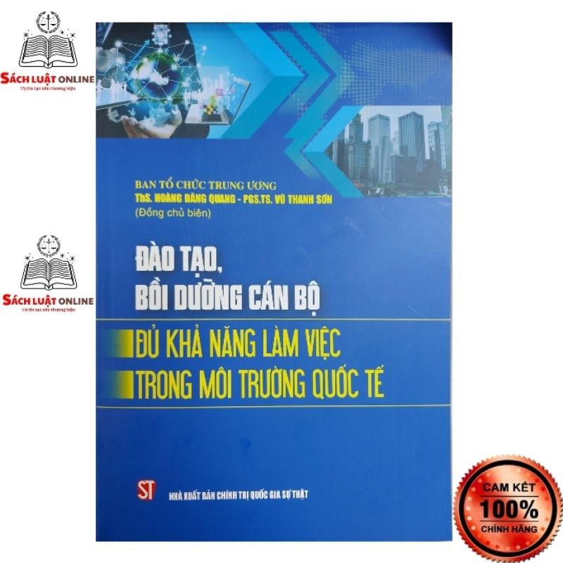 Sách - Đào tạo bồi dưỡng cán bộ đủ khả năng làm việc trong môi trường quốc tế