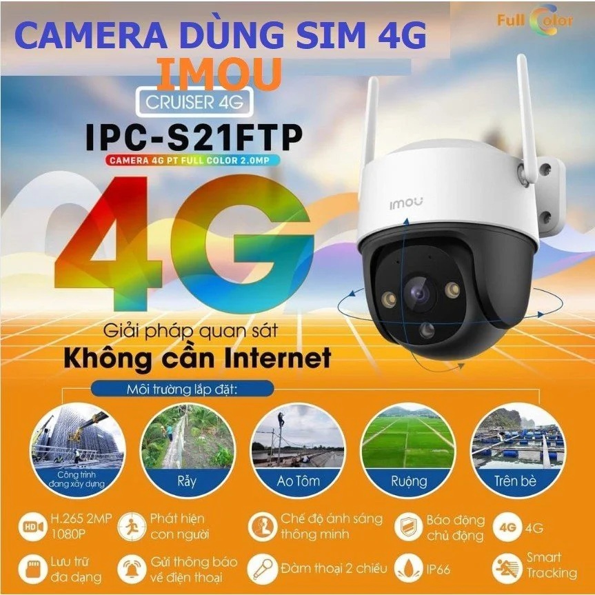 Camera WIFI ngoài trời IMOU IPC-S21FTP - dùng sim 4G - Hàng chính hãng