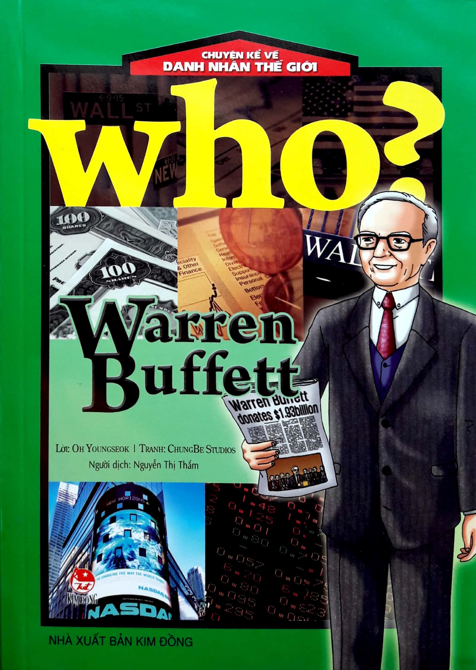 Who? Chuyện Kể Về Danh Nhân Thế Giới - Warren Buffett