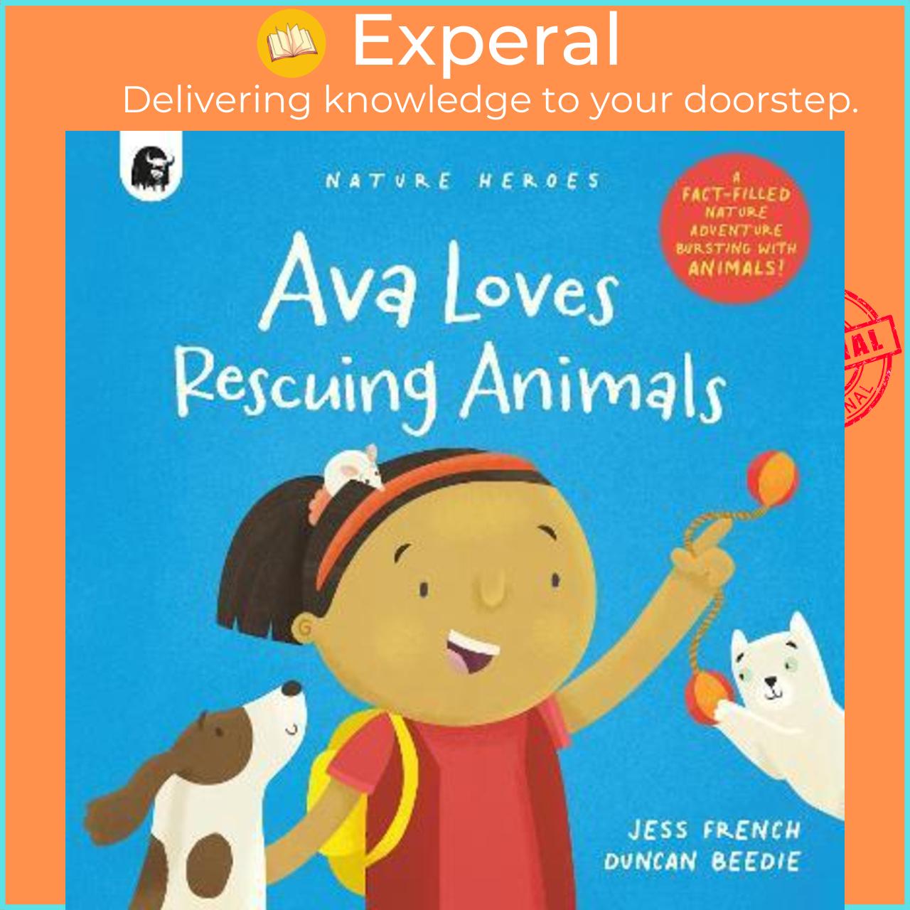 Sách - Ava Loves Rescuing Animals by Jess French
