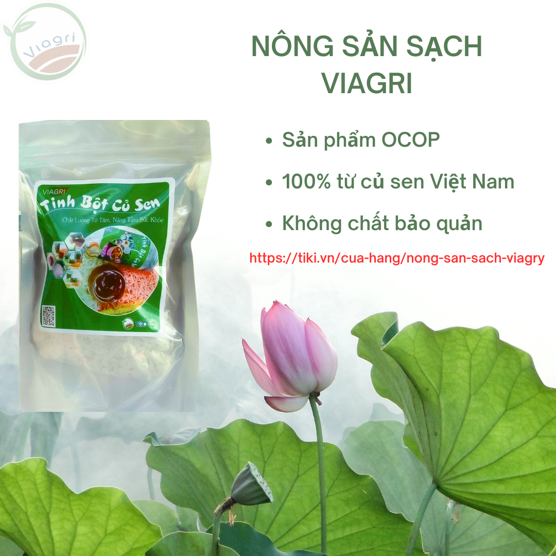 SẢN PHẨM OCOP, Tinh Bột Củ Sen nguyên chất Viagri làm từ 100% củ sen tươi nguyên chất thanh nhiệt, làm bánh, nấu soup, giảm cân healthy