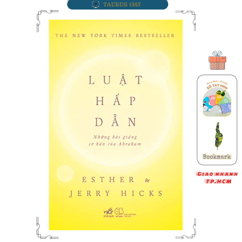 Luật Hấp Dẫn Những Bài Giảng Cơ Bản Của Abraham