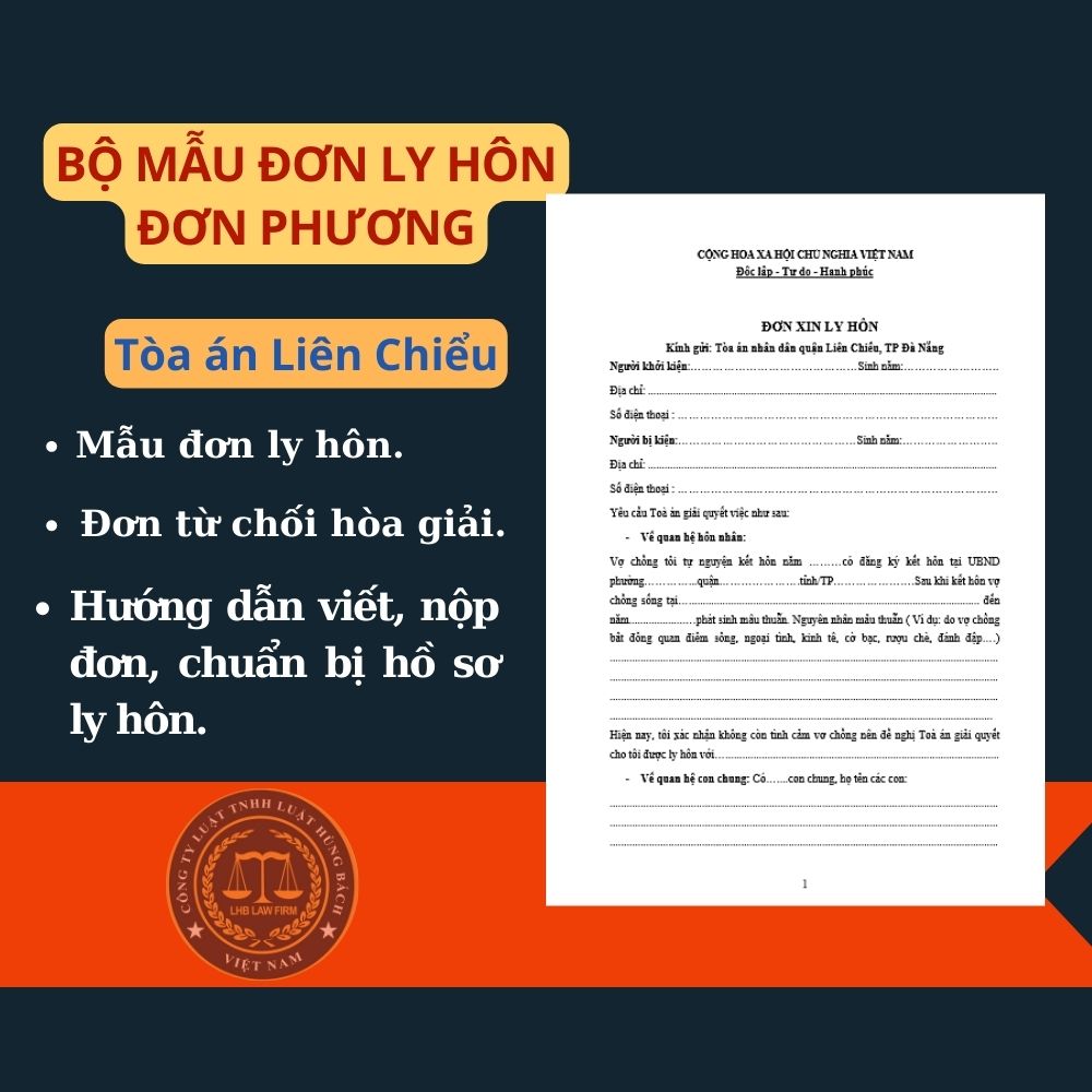 Mẫu đơn ly hôn đơn phương Tòa án quận Liên Chiểu + tài liệu hướng dẫn chi tiết