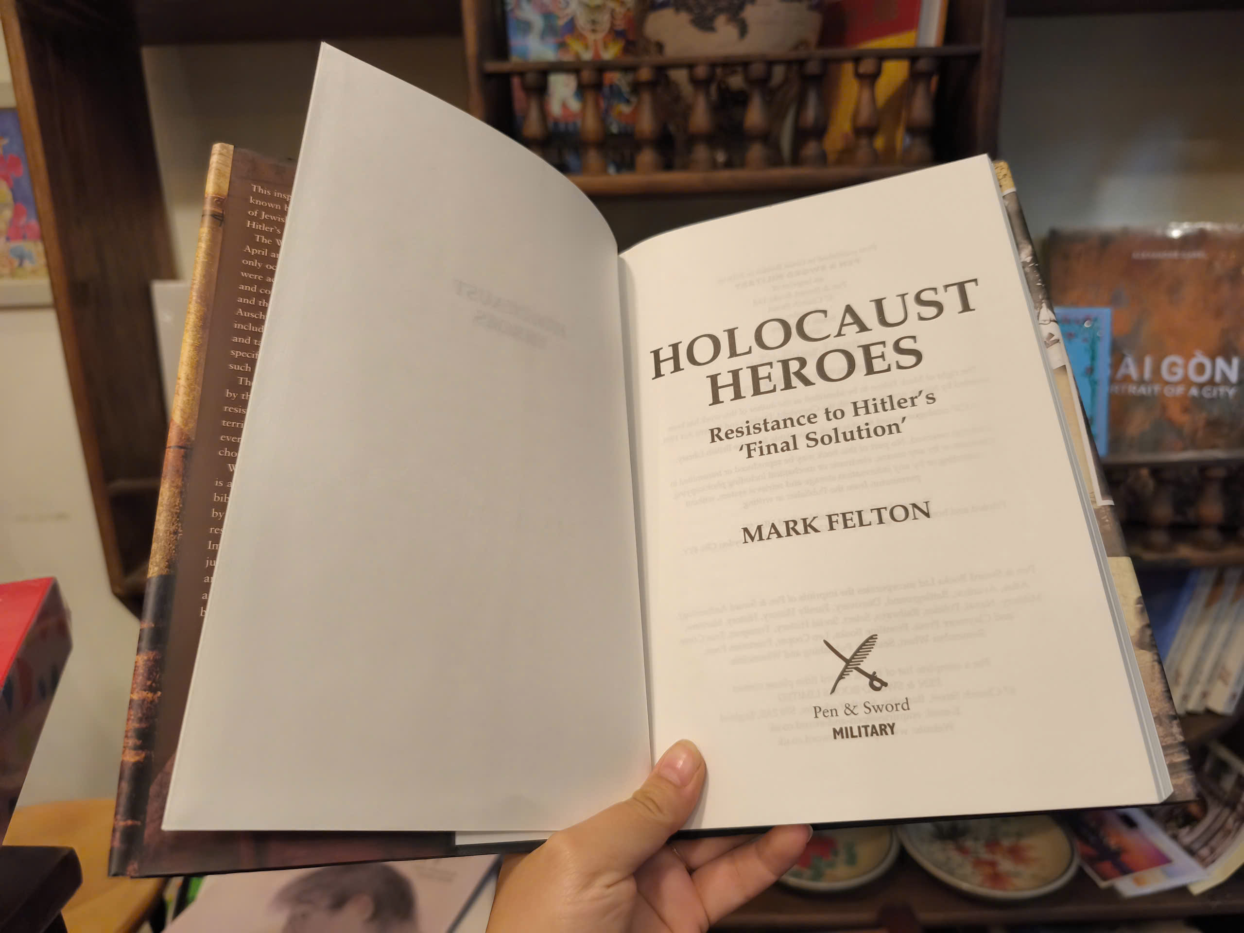 Sách - Holocaust Heroes : Resistance to Hitler's Final Solution by Mark Felton