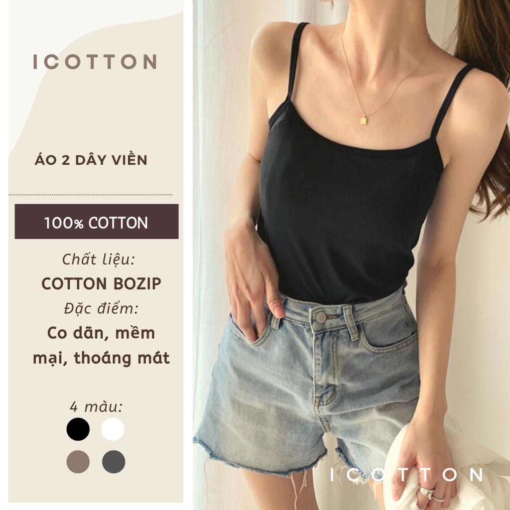 Áo 2 dây nữ viền cổ ️ Icotton️ Áo hai dây viền cổ cực xinh dày dặn, ôm dáng