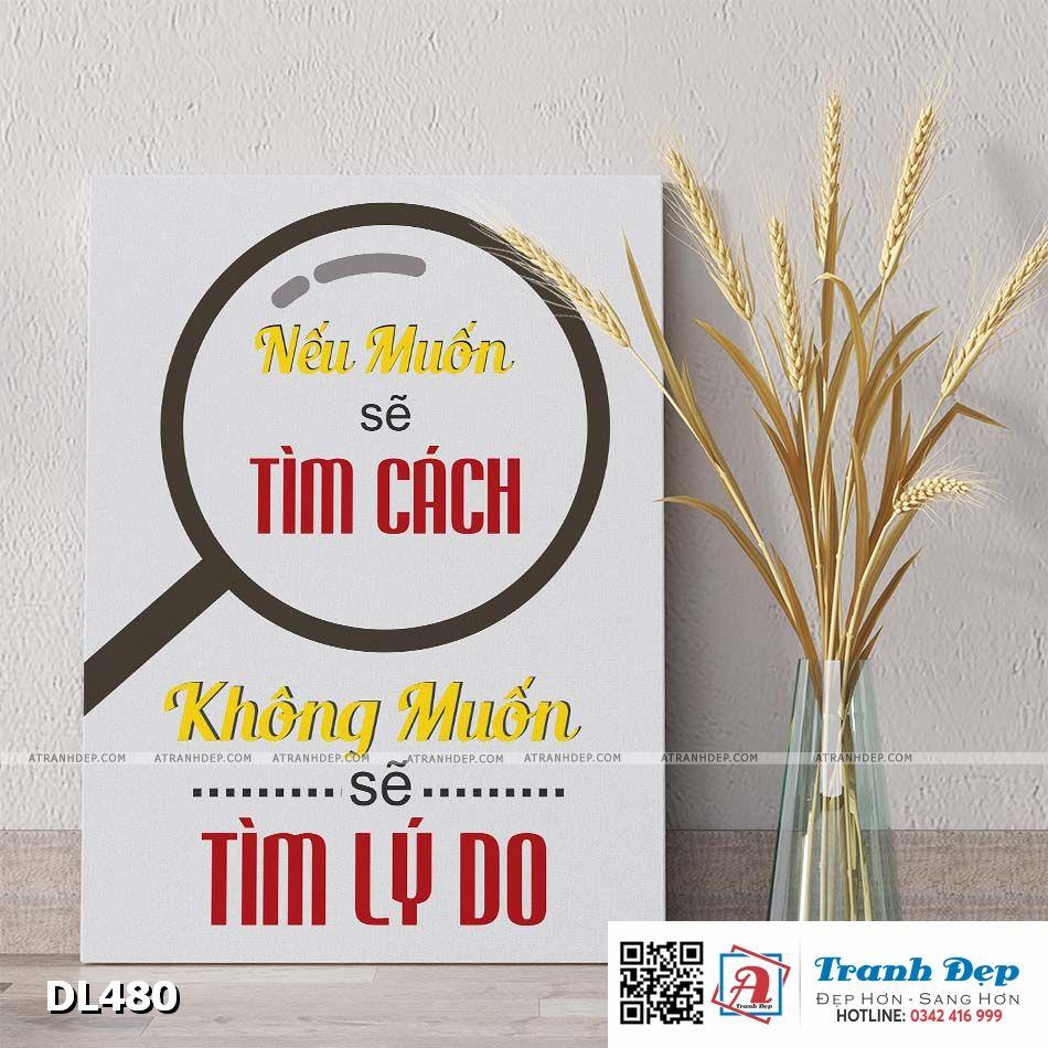 Tranh động lực trang trí phòng làm việc - Nếu muốn sẽ tìm cách, không muốn sẽ tìm lý do - DL480