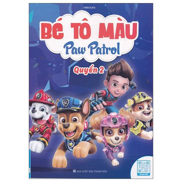 Bé Tô Màu Paw Patrol - Quyển 2