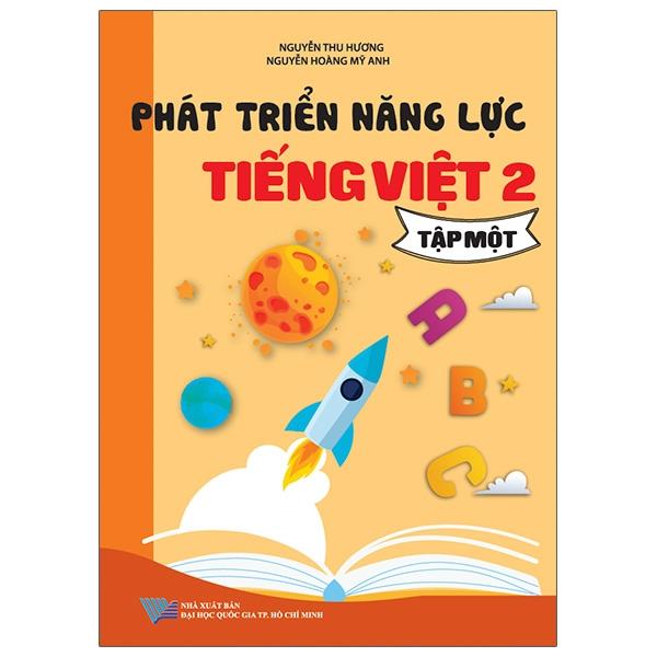 Phát Triển Năng Lực Tiếng Việt 2 - Tập 1