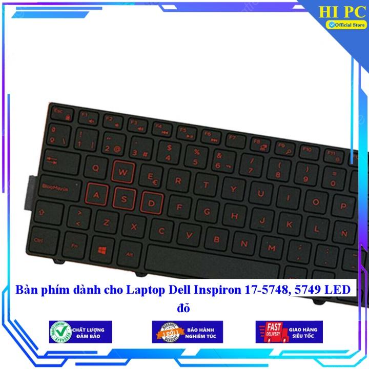 Bàn phím dành cho Laptop Dell Inspiron 17-5748 5749 LED đỏ - Hàng Nhập Khẩu