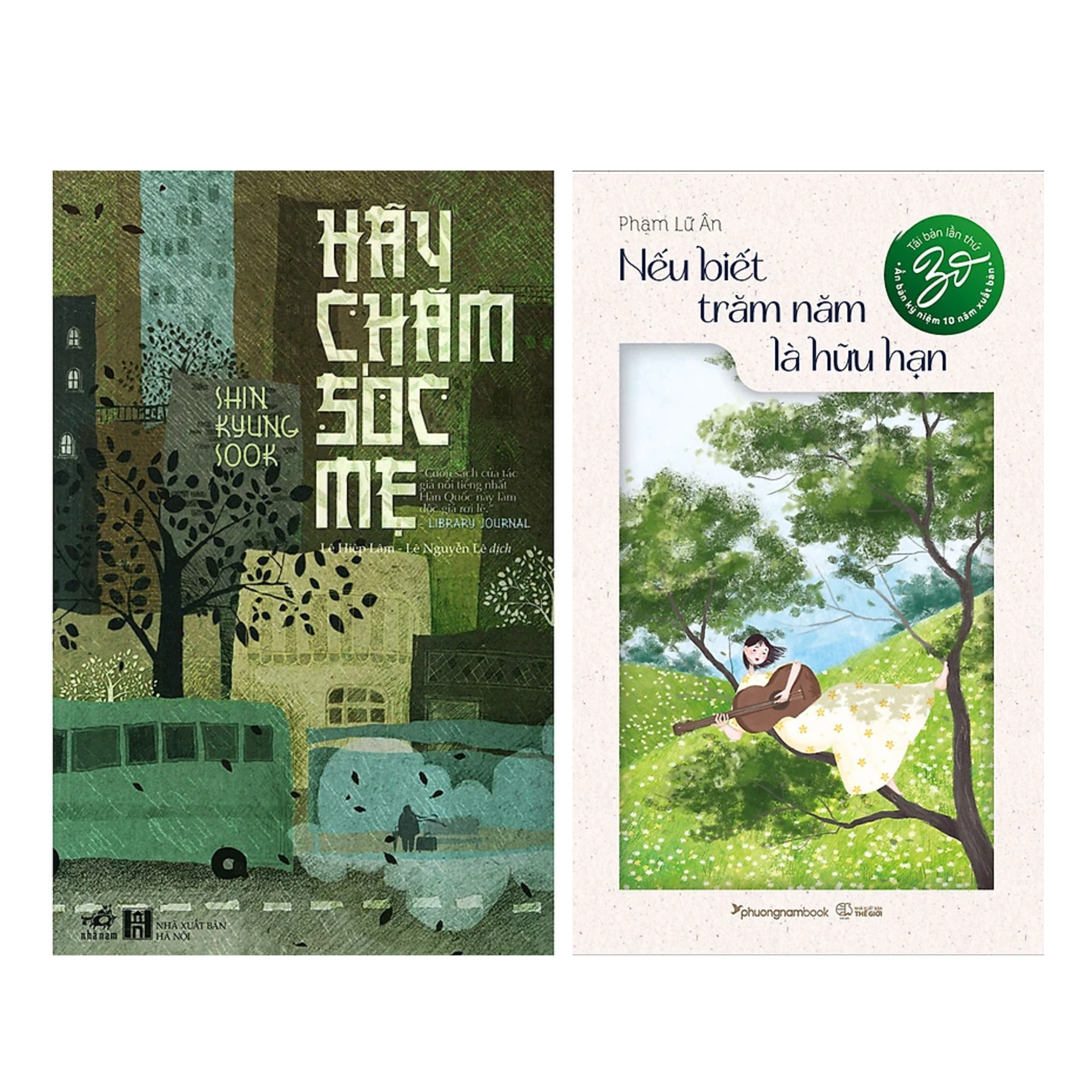Combo 2 Cuốn : Hãy Chăm Sóc Mẹ  + Nếu Biết Trăm Năm Là Hữu Hạn