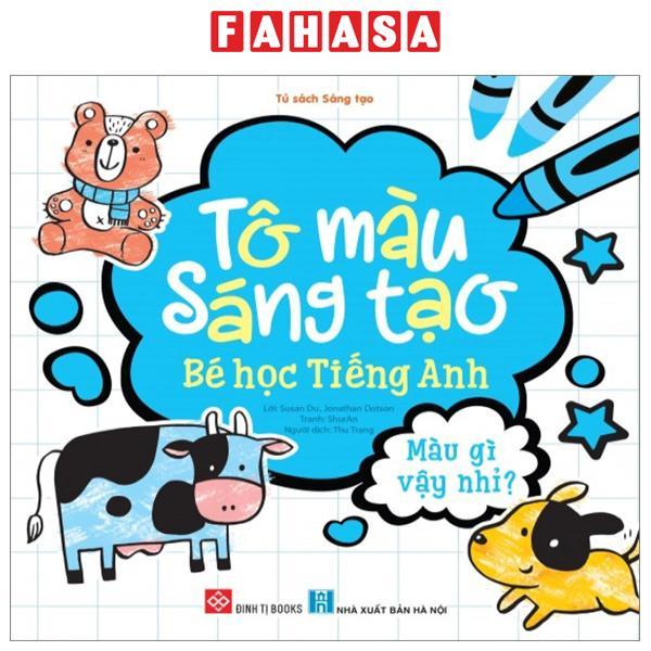 Tô Màu Sáng Tạo - Bé Học Tiếng Anh - Màu Gì Vậy Nhỉ?