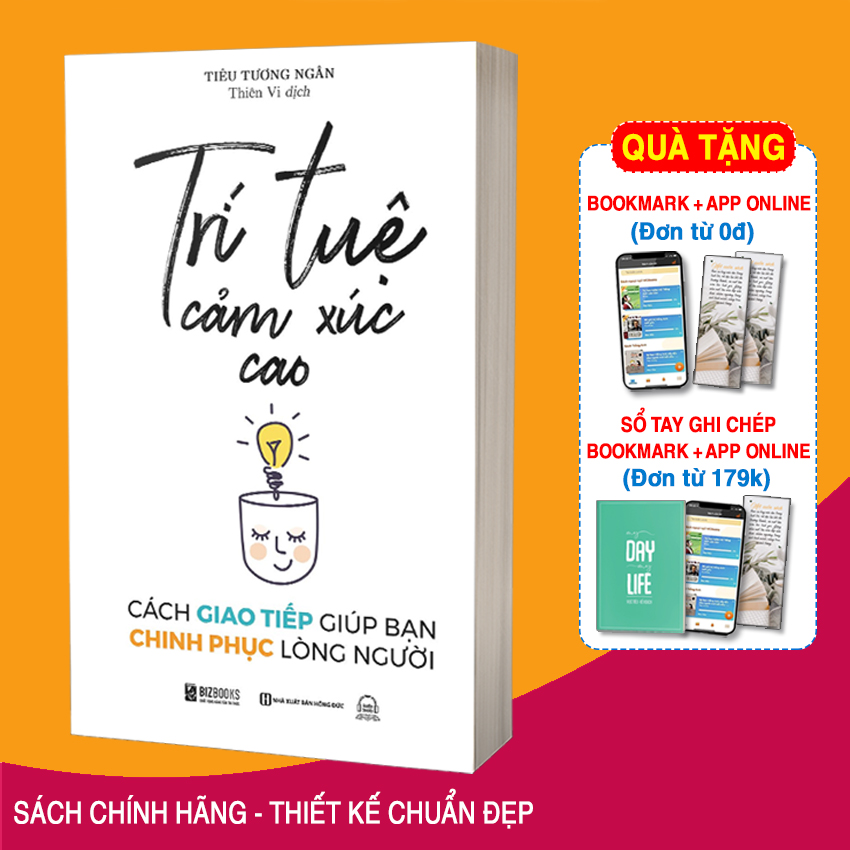 Sách Trí Tuệ Cảm Xúc Cao: Cách Giao Tiếp Giúp Bạn Chinh Phục Lòng Người